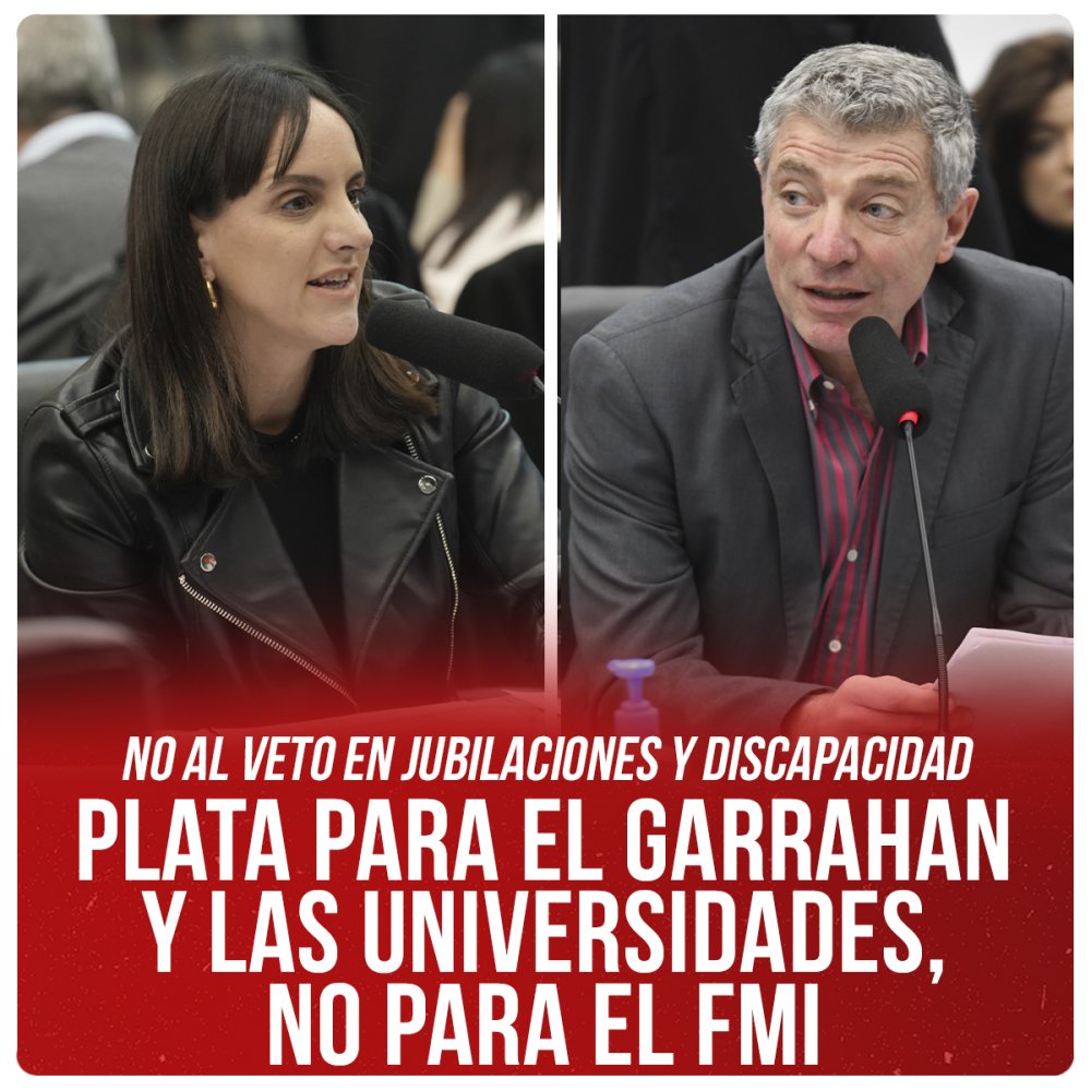 No al veto en jubilaciones y Discapacidad / Plata para el Garrahan y las universidades, no para el FMI