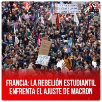 Francia: La rebelión estudiantil enfrenta el ajuste de Macron