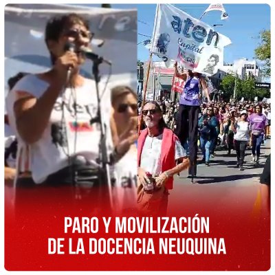 Paro y movilización de la docencia neuquina