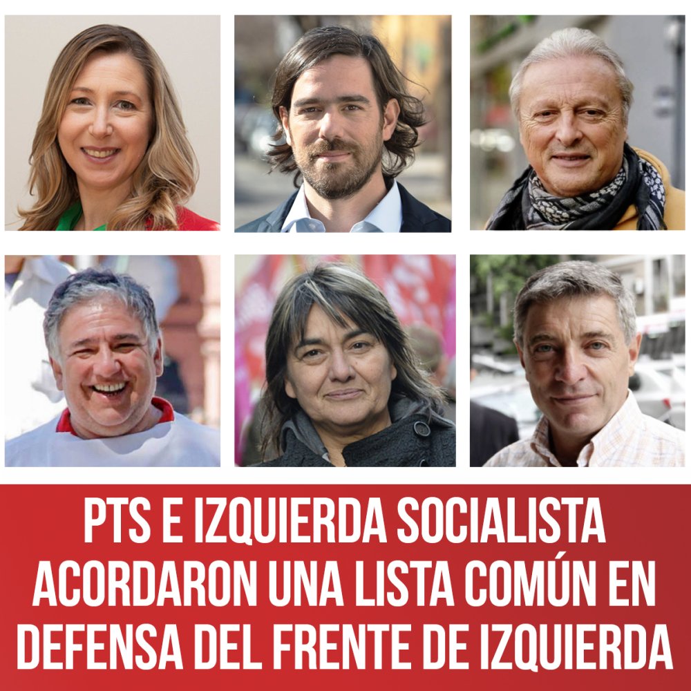 PTS e Izquierda Socialista acordaron una lista común en defensa del Frente de Izquierda