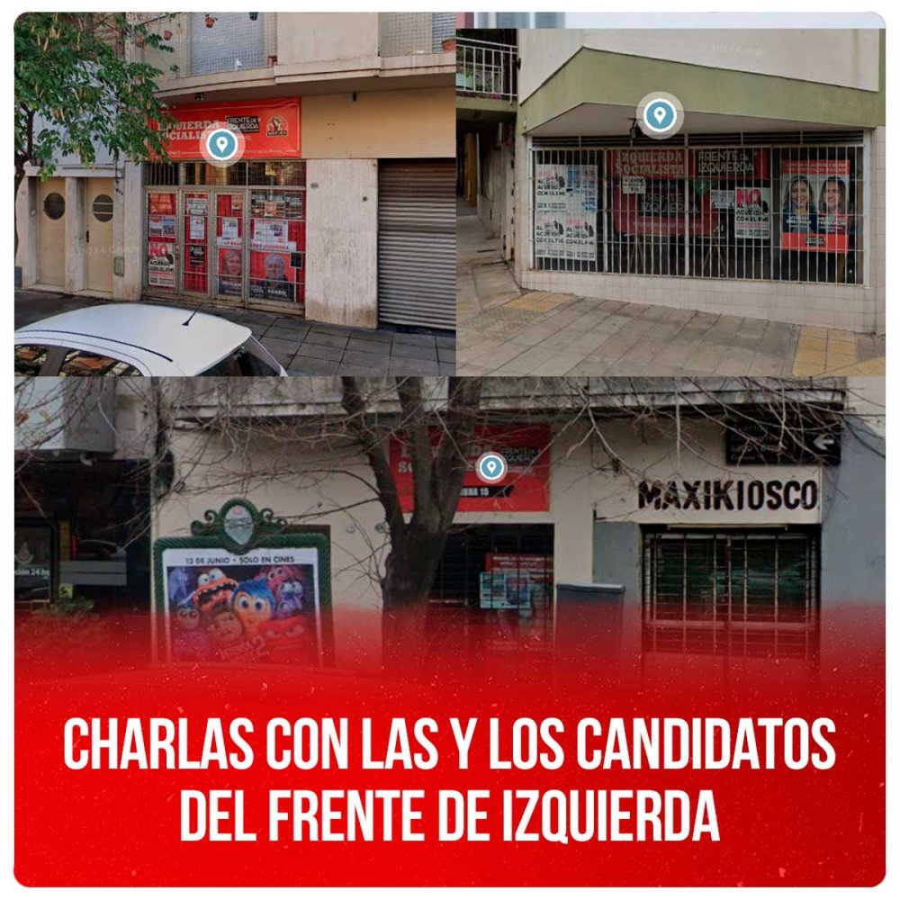 Charlas con las y los candidatos del Frente de Izquierda