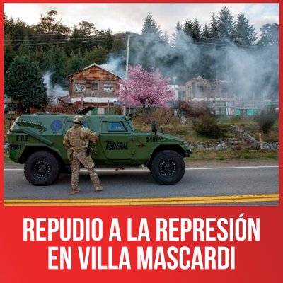 Repudio a la represión en Villa Mascardi
