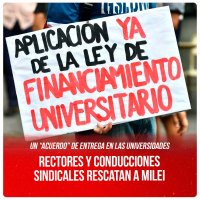 Un “acuerdo” de entrega en las universidades / Rectores y conducciones sindicales rescatan a Milei