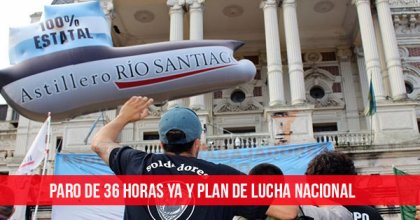 Paro de 36 horas ya y plan de lucha