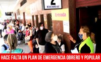 Hace falta un plan de emergencia obrero y popular