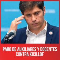 Paro de auxiliares y docentes contra Kicillof