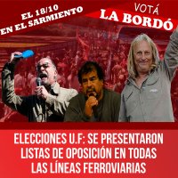 Elecciones U.F: Se presentaron listas de oposición en todas las líneas ferroviarias