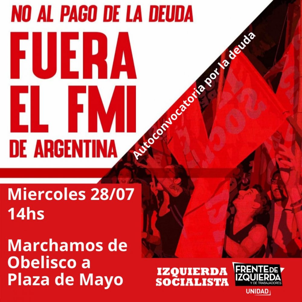 Marcha contra el FMI - Hay que suspender los pagos de la deuda