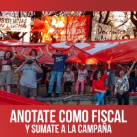 Anotate como fiscal y sumate a la campaña