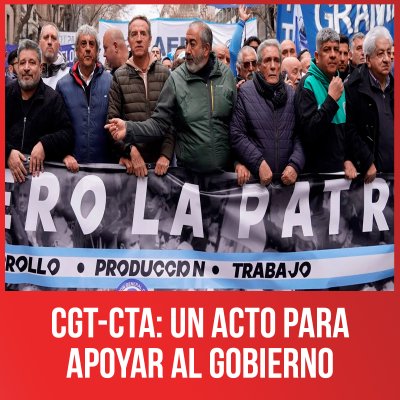 CGT-CTA: un acto para apoyar al gobierno