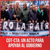 CGT-CTA: un acto para apoyar al gobierno