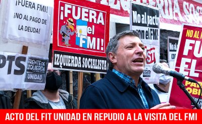 Acto del FIT Unidad en repudio a la visita del FMI