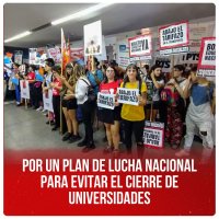 Por un plan de lucha nacional para evitar el cierre de Universidades