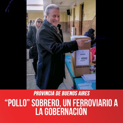 Provincia de Buenos Aires / “Pollo” Sobrero, un ferroviario a la gobernación