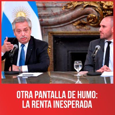 Otra pantalla de humo: la renta inesperada