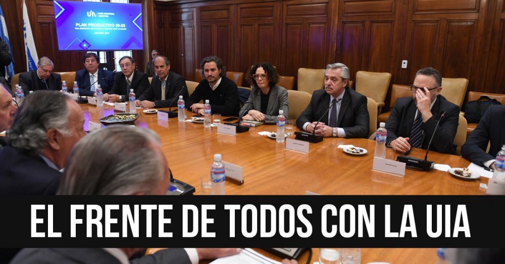 El Frente de Todos con la UIA