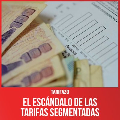 Tarifazo / El escándalo de las tarifas segmentadas