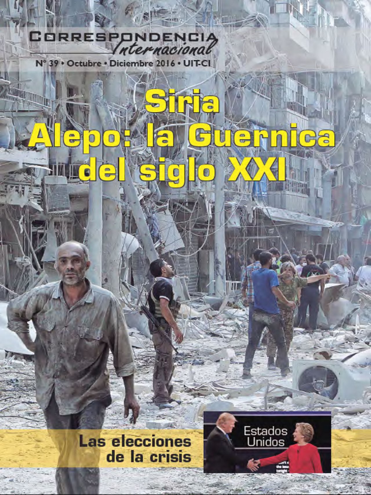 Correspondencia Internacional N°39 La Revista de la Unidad