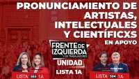 Artistas, intelectuales y científicos en apoyo al Frente de Izquierda 1A
