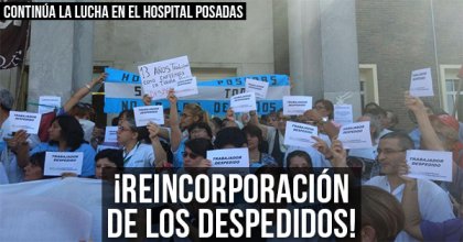 Hospital Posadas: Reincorporación de los despedidos