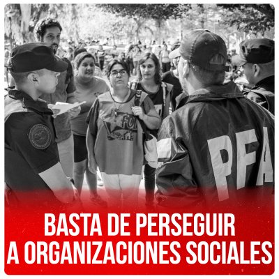 Basta de perseguir a organizaciones sociales