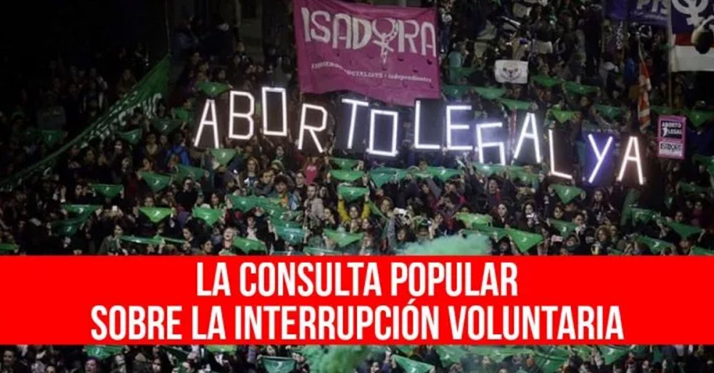 La consulta popular sobre la interrupción voluntaria