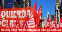 Colaborá con la campaña financiera de Izquierda Socialista