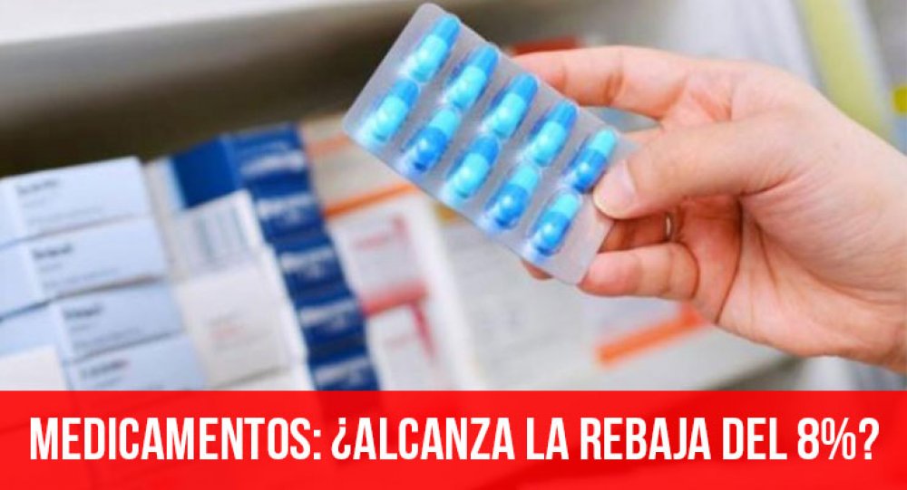 Medicamentos: ¿Alcanza la rebaja del 8%?