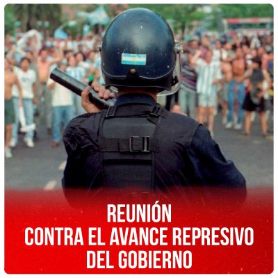 Reunión contra el avance represivo del gobierno