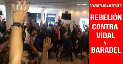 Docentes bonaerenses: Rebelión contra Vidal y Baradel