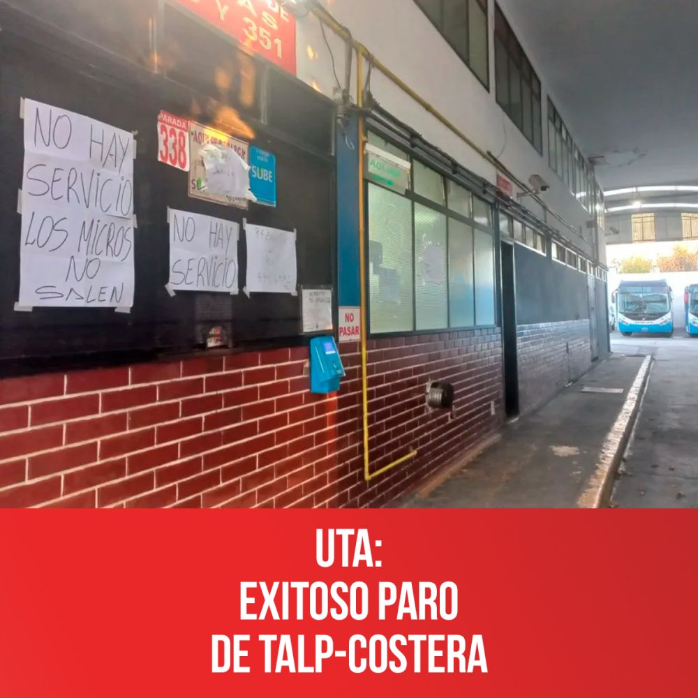 UTA: exitoso paro de TALP-Costera