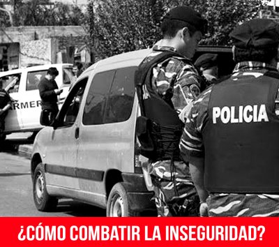 ¿Cómo combatir la inseguridad?