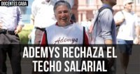 Docentes CABA: Ademys rechaza el techo salarial