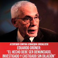 Atentado contra Izquierda Socialista / Eduardo Grüner: “El hecho debe ser denunciado, investigado y castigado sin dilación”