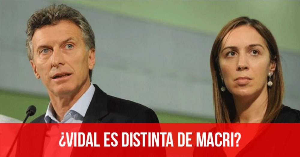 ¿Vidal es distinta de Macri?