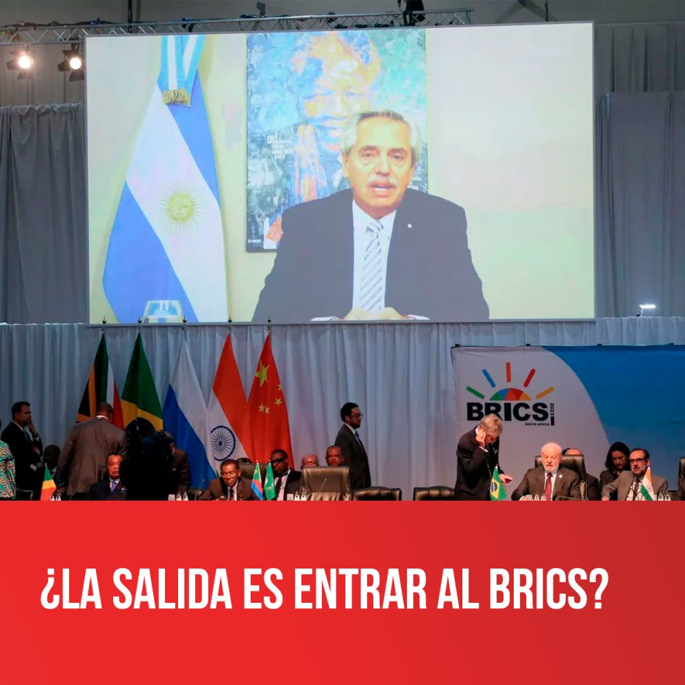 ¿La salida es entrar al Brics?