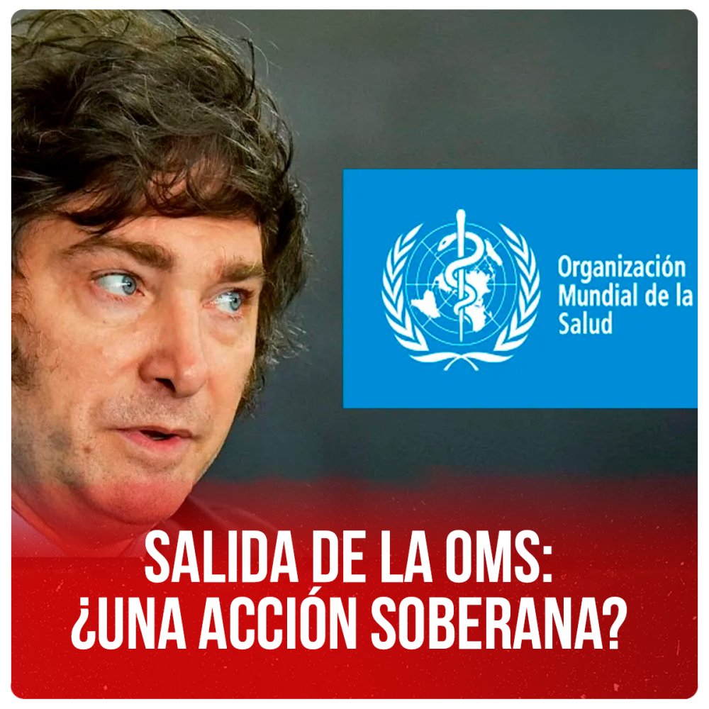 Salida de la OMS: ¿una acción soberana?