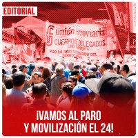 ¡Vamos al paro y movilización el 24!