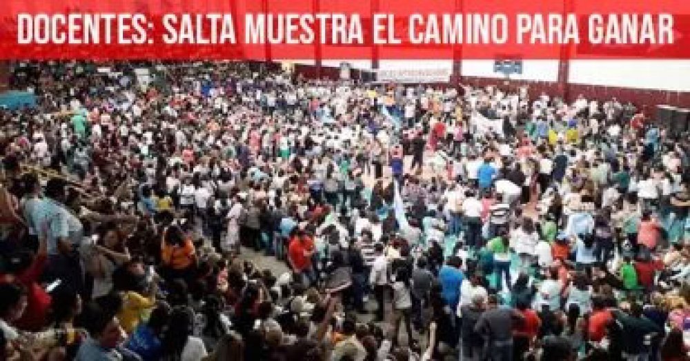 Docentes: Salta muestra el camino para ganar