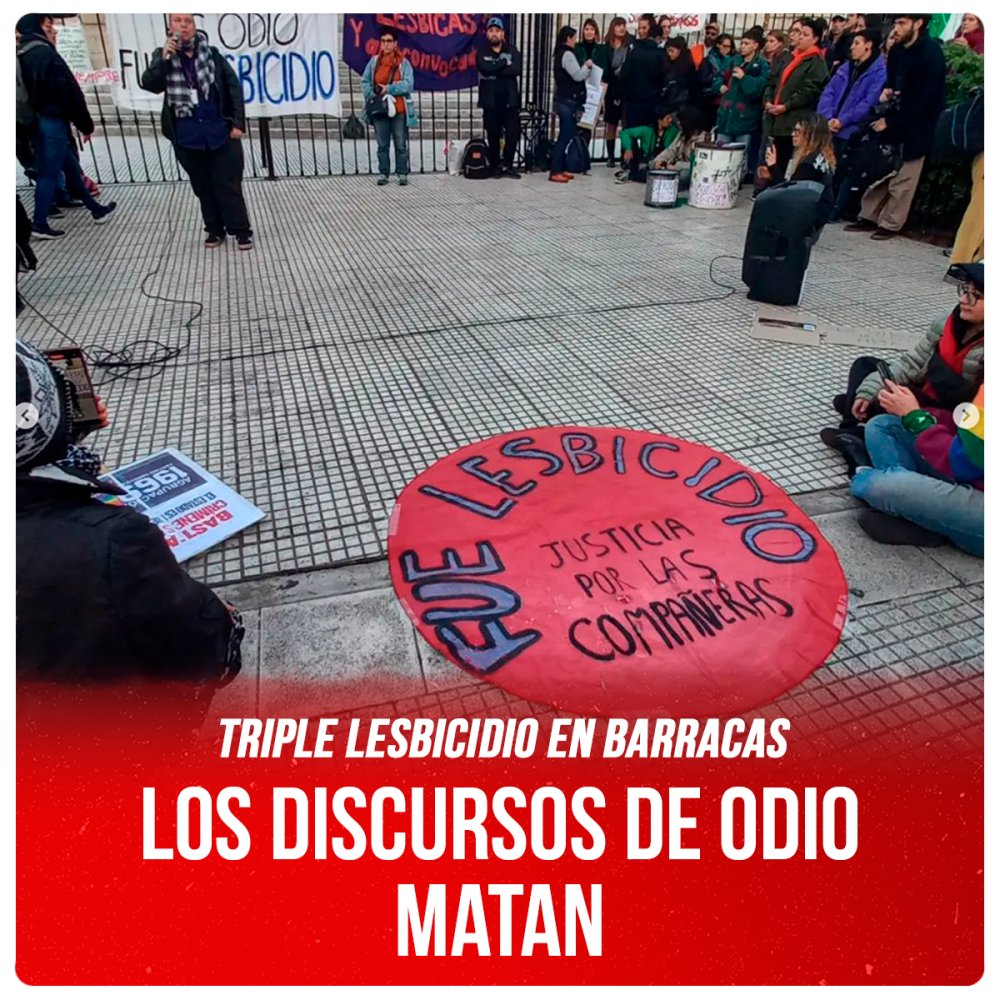 Triple lesbicidio en Barracas / Los discursos de odio matan
