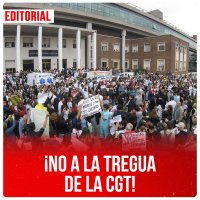 ¡No a la tregua de la CGT!