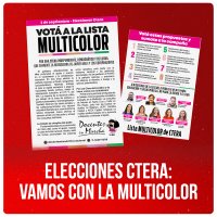 Elecciones Ctera: vamos con la Multicolor