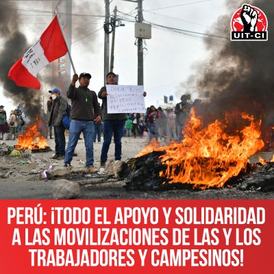 Perú: ¡Todo el apoyo y solidaridad a las movilizaciones de las y los trabajadores y campesinos!