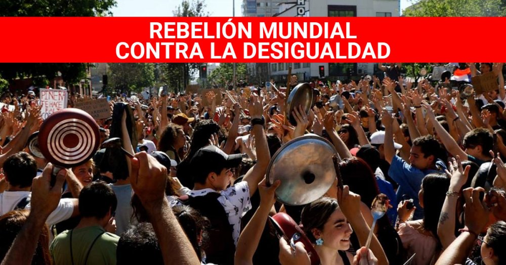 Rebelión mundial contra la desigualdad