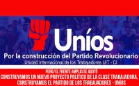 Perú/El Frente Amplio se agotó. Construyamos un nuevo proyecto político de la clase trabajadora, construyamos el Partido de los Trabajadores-UNÍOS