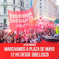 24 de marzo / Marchamos a Plaza de Mayo - 12 hs desde Obelisco