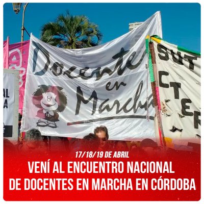 17-18-19 de abril / Vení al Encuentro Nacional de Docentes en Marcha en Córdoba