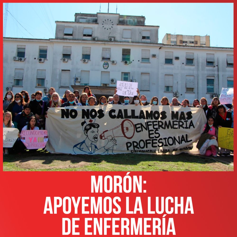 Morón: apoyemos la lucha de enfermería