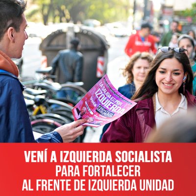 Vení a Izquierda Socialista para fortalecer al Frente de Izquierda Unidad
