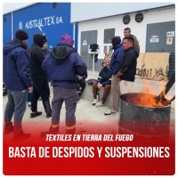 Textiles en Tierra del Fuego / Basta de despidos y suspensiones